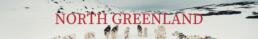 NORTH GREENLAND